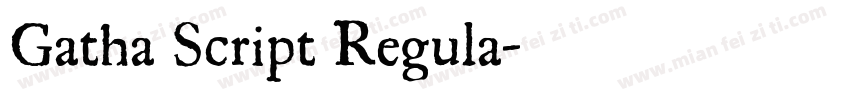 Gatha Script Regula字体转换
